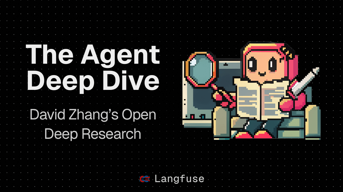 The Agent Deep Dive: David Zhang’s Open Deep Research