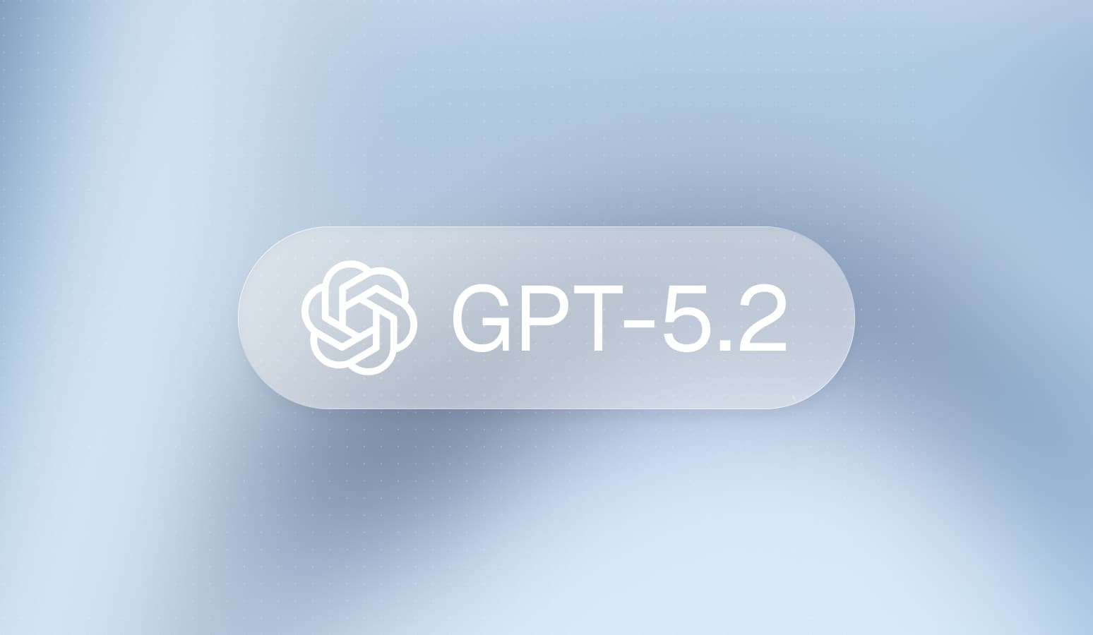 OpenAI GPT-5.2 support